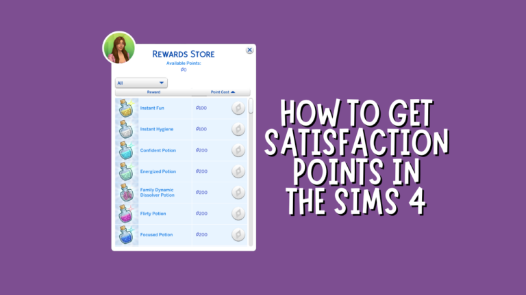 How to Get Satisfaction Points in The Sims 4